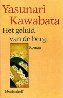 Het geluid van de berg - Yasunari Kawabata, C. Ouwehand