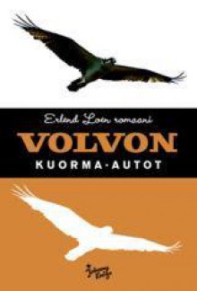 Volvon kuorma-autot - Erlend Loe, Outi Menna