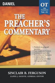 The Preacher's Commentary - Vol. 21- Daniel - Sinclair B. Ferguson