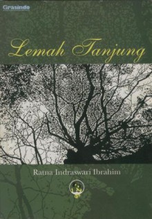 Lemah Tanjung - Ratna Indraswari Ibrahim