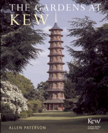 The Gardens at Kew - Allen Paterson, Andrew McRobb