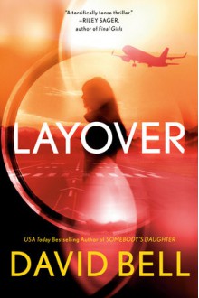 Layover - David Bell