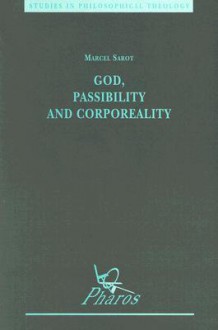 God, Passibility And Corporeality - Marcel Sarot