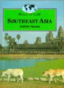 Southeast Asia - Antony Mason