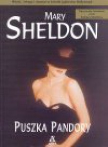 Puszka Pandory - Mary Sheldon