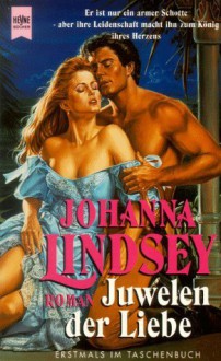 Juwelen der Liebe. - Johanna Lindsey