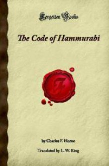 The Code Of Hammurabi - Charles F. Horne, Leonard William King