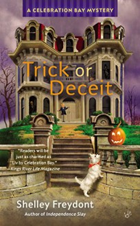 Trick or Deceit - Shelley Freydont