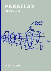 Parallax - Steven Holl