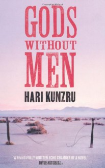 Gods Without Men - Hari Kunzru