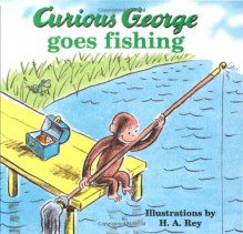 Curious George Goes Fishing - 