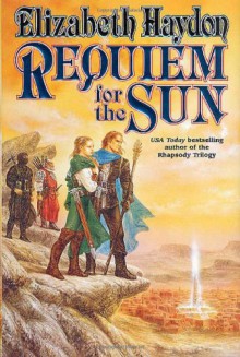 Requiem for the Sun - Elizabeth Haydon