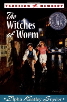 The Witches of Worm - Zilpha Keatley Snyder