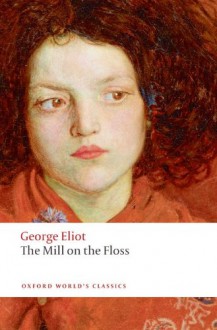 The Mill on the Floss - George Eliot, Gordon S. Haight, Dinah Birch