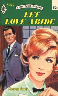 Let Love Abide - Norrey Ford