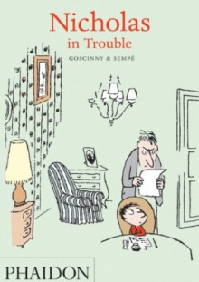Nicholas in Trouble - René Goscinny