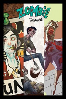 Zombie of the Month (Through the years Book 1) - Don Kunkel, Erick Kwiecien, Don Kunkel, Erick Kwiecien