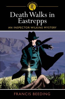 Death Walks in Eastrepps - Francis Beeding