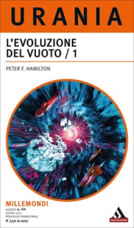 L'evoluzione del Vuoto / 1 - Piero Anselmi, Peter F. Hamilton