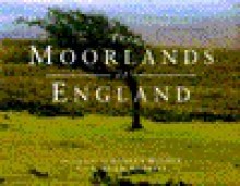 Moorlands of England - Adam Hopkins, Dudley Witney