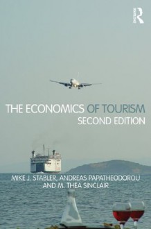 The Economics of Tourism - M. Thea Sinclair