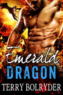 Emerald Dragon (Awakened Dragons Book 6) - Terry Bolryder