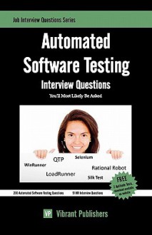 Automated Software Testing Interview Questions You'll Most Likely Be Asked - Vibrant Publishers