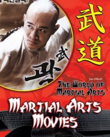 Martial Arts Movies - Jim Ollhoff