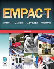 Emergency Medical Patients: Assessment, Care, and Transport and Resource Central EMS -- Access Card Package (Paramedic) - Twink M. Dalton, Daniel J. Limmer, Joseph J. Mistovich