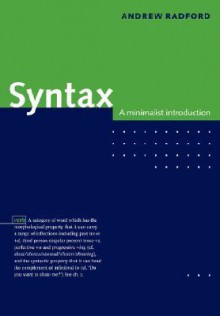 Syntax: A Minimalist Introduction - Andrew Radford