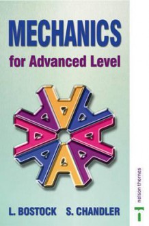 Mechanics For A Level (Core Maths) - Linda Bostock, Suzanne Chandler