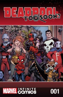 Deadpool: Too Soon? Infinite Comic #1 (of 8) - Joshua Corin