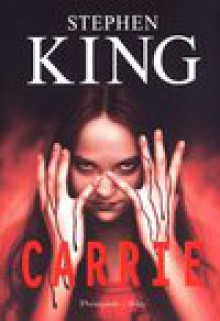 Carrie - King Stephen, Górska Danuta