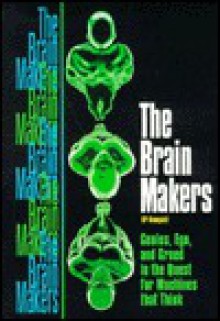 The Brain Makers - H.P. Newquist