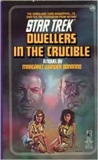 Dwellers in the Crucible - Margaret Wander Bonanno