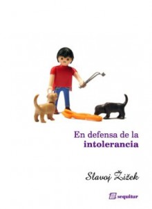 En defensa de la intolerancia - Slavoj Žižek, Javier Eraso Ceballos, Antonio José Antón Fernández