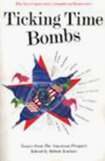 Ticking Time Bombs - Robert Kuttner