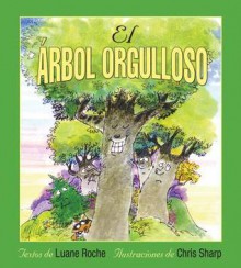 El Arbol Orgulloso - Luane Roche