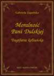 Moralność Pani Dulskiej - ebook - Gabriela Zapolska