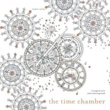 The Time Chamber: A magical story and colouring book by Daria Song (2015-08-27) - Daria Song;