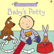 Baby's Potty - Francesca Allen, Felicity Brooks