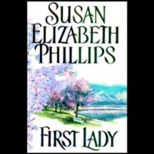 First Lady - Susan Elizabeth Phillips, Anna Fields