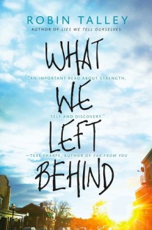 What We Left Behind - Robin Talley