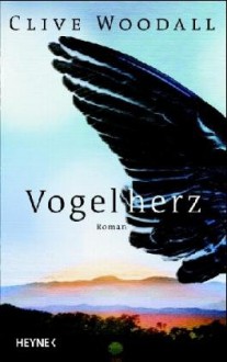 Vogelherz - Clive Woodall, Anja Schünemann