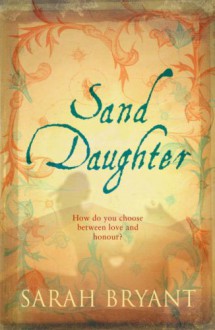 Sand Daughter (Audio) - Sarah Bryant