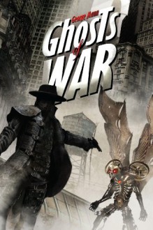 Ghosts of War - George Mann