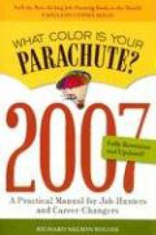 What Color is Your Parachute? 1981 - Richard Nelson Bolles