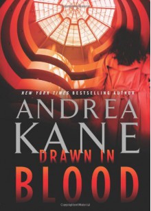 Drawn in Blood - Andrea Kane