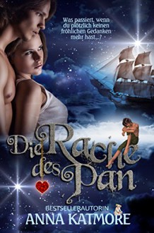 Die Rache des Pan (Eine zauberhafte Reise, 2) - Anna Katmore