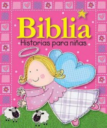 Biblia Historias Para Ninas: Pink - Lara Ede